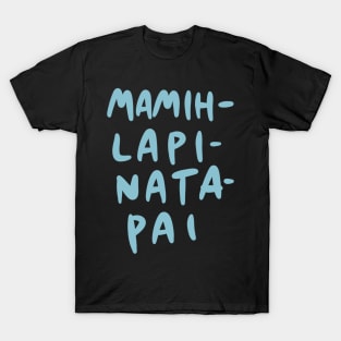 Mamihlapinatapai (Longest Word - Language Linguist) T-Shirt